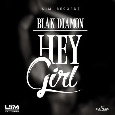 Hey Girl 专辑 UIMGUZU/Blak Diamon/Tommy Lee Sparta