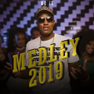 Medley 2019 专辑 Mc IG/Gabrá/DAB24K