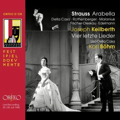 R. Strauss: Arabella, op. 79, TR V 263 4 let中特lieder, TR V 296 (live) 專輯 Lisa della Casa/Wiener Philharmoniker/Dimitris Mitropoulos