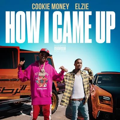 How I Came Up 專輯 Elzie