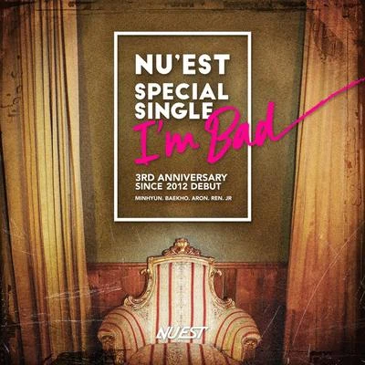 Special Single Im Bad 專輯 Orange Caramel/NUEST