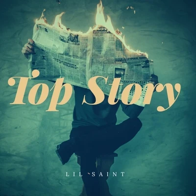 LiL Saint Top Story