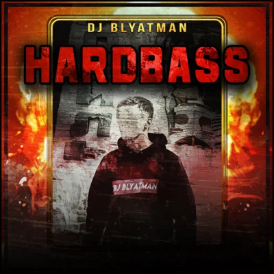 HARDBASS 專輯 DJ Blyatman/Life of Boris