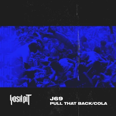 Pull It UpCola 專輯 Livsey/J69/Dread MC