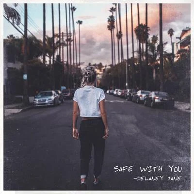 Safe with You 專輯 Delaney Jane/Odner/Borgeous/Shaun Frank