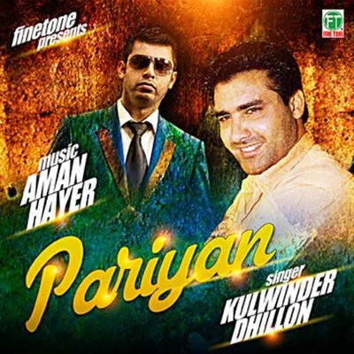 Pariyan Hussan Diyan 專輯 Kulwinder Dhillon/Raja Game changerz