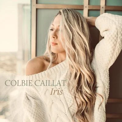 Iris 专辑 Colbie Caillat