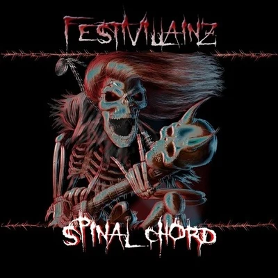 Spinal Chord 专辑 Festivillainz/Scafetta/Grisly