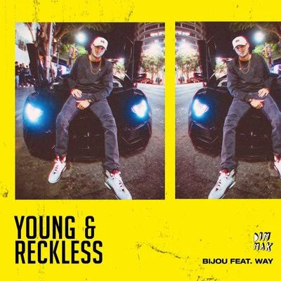 Young & Reckless (feat. WAY) (Extended Mix) 專輯 Bijou/Party Favor