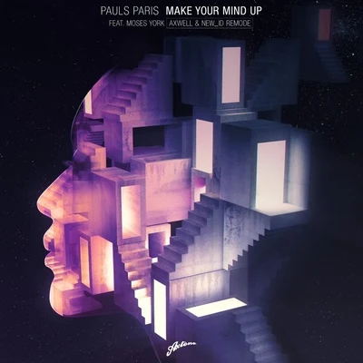 Make Your Mind Up (Axwell & NEW_ID Remode) 專輯 Axwell