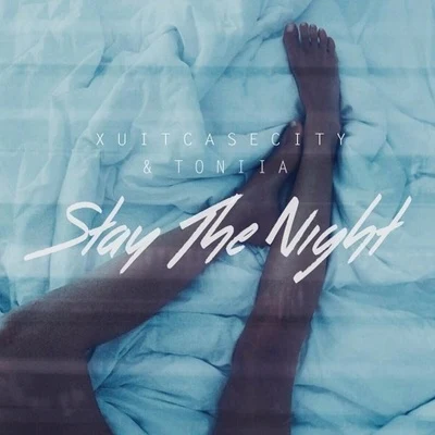 Stay The Night 專輯 XUITCASECITY/PLVTINUM