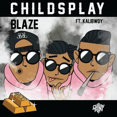 Blaze 专辑 ChildsPlay/Frsh