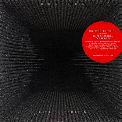 Quiet Distortion (The Remixes) 專輯 Gregor Tresher