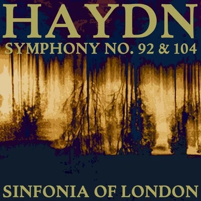 Haydn: Symphony Nos. 92 & 104 專輯 Sinfonia Of London/Endre Wolf