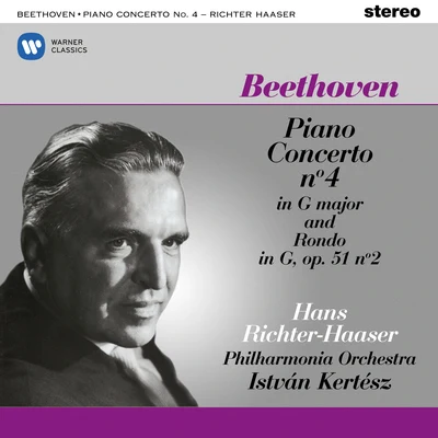 Beethoven: Piano Concerto No. 4, Op. 58 & Rondo, Op. 51 No. 2 專輯 Hans Richter-Haaser