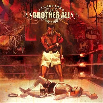 Champion Ep 專輯 Brother Ali