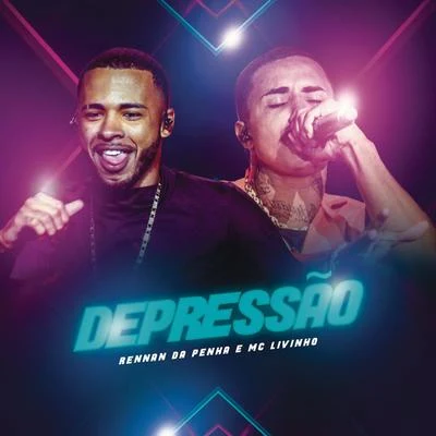 Depressão (Ao Vivo) 专辑 MC Livinho/Damar Jackson