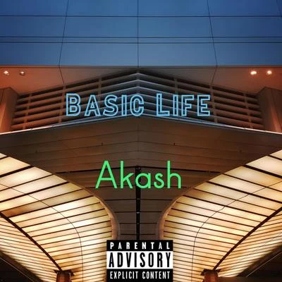 Basic Life 專輯 Akash/Kingsta