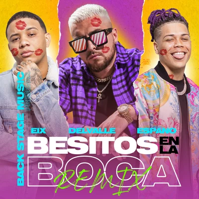 Besitos En La Boca (Remix) 專輯 El Gemelo/Eix