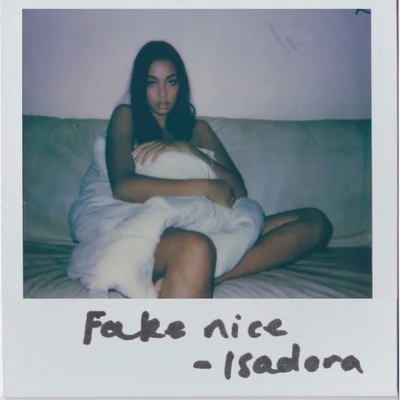 Fake Nice 专辑 Isadora