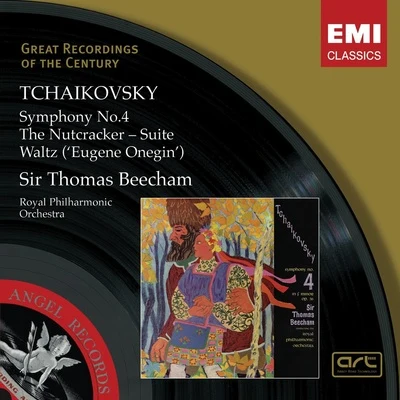 Tchaikovsky: Symphony No.4, Nutcracker Suite 專輯 Sir Thomas Beecham