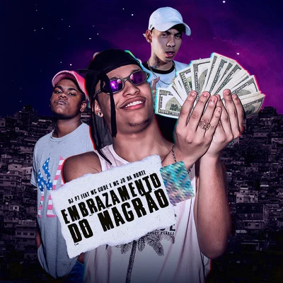 Embrazamento Do Magrão 专辑 MC Rafa 22/DJ P7