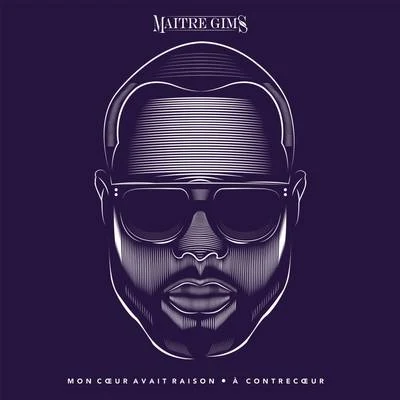 À contrecoeur (Mon coeur avait raison réédition) 專輯 Maître Gims