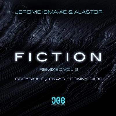 Fiction (Remixes) 專輯 Jerome Isma-Ae