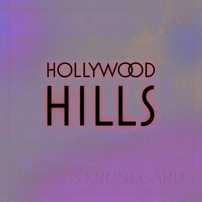 Hollywood Hills 专辑 Markus Krunegård