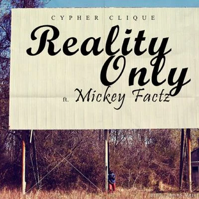 Reality Only (feat. Mickey Factz) 專輯 Diego Redd/Mickey Factz