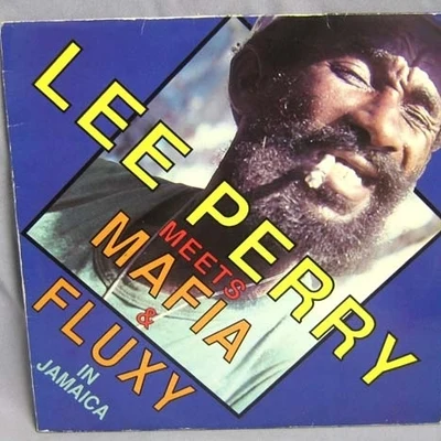 Meets Mafia & Fluxy In Jamaica 专辑 Lee Scratch Perry/The Upsetters