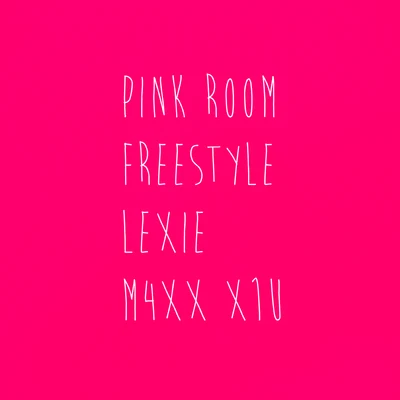 Pink Room Freestyle 专辑 李沫萱/刘柏辛Lexie