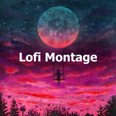 Lofi Montage 專輯 Yutsom/Chillhop Music/ChillHop Beats