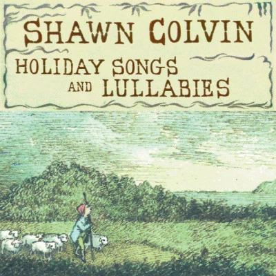 Holiday Songs And Lullabies 專輯 Shawn Colvin/Marc Cohn/David Crosby