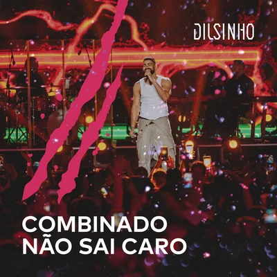 Combinado Não Sai Caro (Ao Vivo) 專輯 Dilsinho