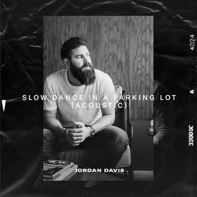 Slow Dance In A Parking Lot (Acoustic) 專輯 Jordan Davis