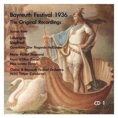 WAGNER, R.: LohengrinSiegfried (excerpts) (Bayreuth Festival 1936 Original Recordings, Vol. 1) 專輯 Bayreuth Festival Orchestra