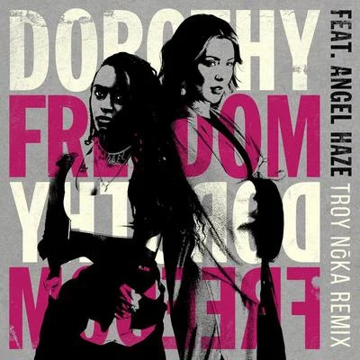 Freedom (TROY NōKA Remix) 專輯 Angel Haze