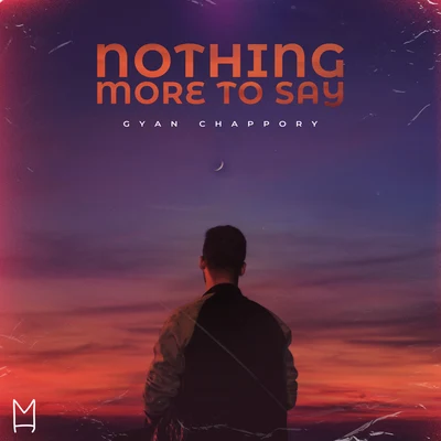 Nothing More To Say 專輯 Brendan Cleary/Gyan Chappory