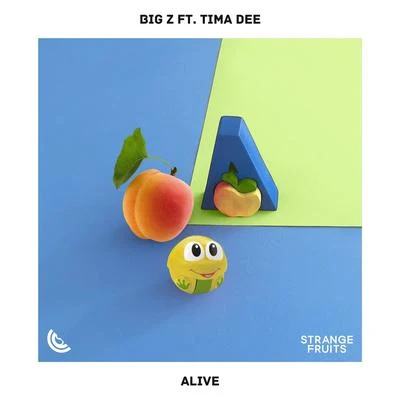 Alive (feat. Tima Dee) 專輯 Big Z/Jimmy Rivler