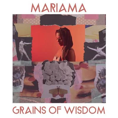 Grains Of Wisdom 專輯 Mariama