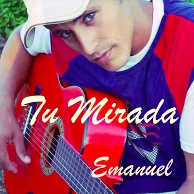 Tu Mirada 專輯 Johnny Straton/Draze/Emanuel