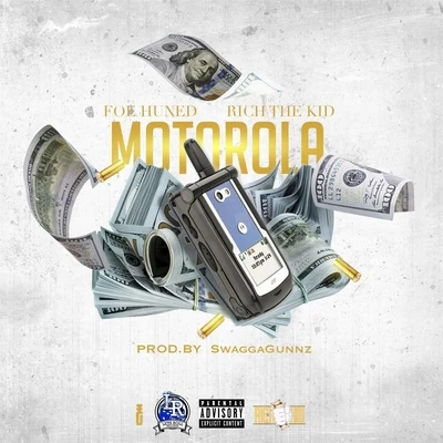 Motorola (feat. Rich the Kid) 專輯 Nite Shine/SP/Foe-Huned