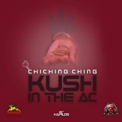 Kush In the AC - Single 專輯 Chi Ching Ching