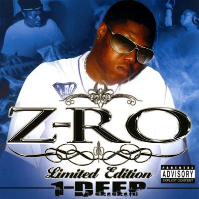 1-Deep 專輯 Z-Ro/Gotti/D/2/DJ Screw|Z