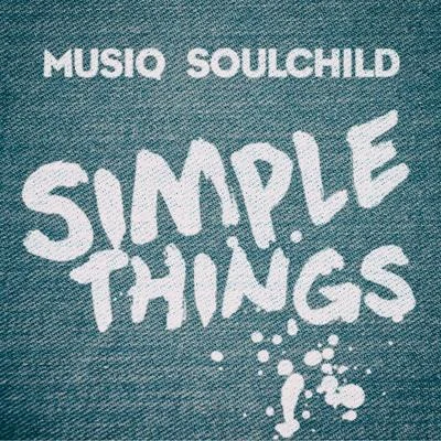 Simple Things 專輯 Musiq Soulchild/Gramps Morgan/Terrell Carter/India.Arie/MC Lyte