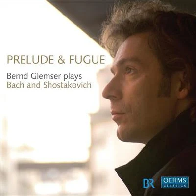 Bernd GlemserMaria Kliegel Piano Recital: Glemser, Bernd - BACH, J.S.SHOSTAKOVICH, D. (Prelude and Fugue)