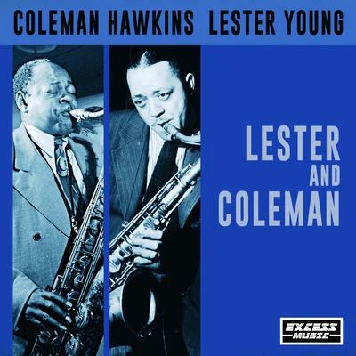 Coleman Hawkins Lester and Coleman