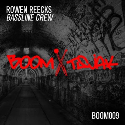 Bassline Crew 專輯 Rowen Reecks/Mingue