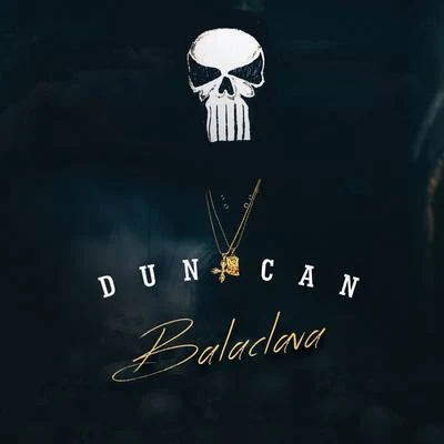 Balaclava 專輯 Duncan